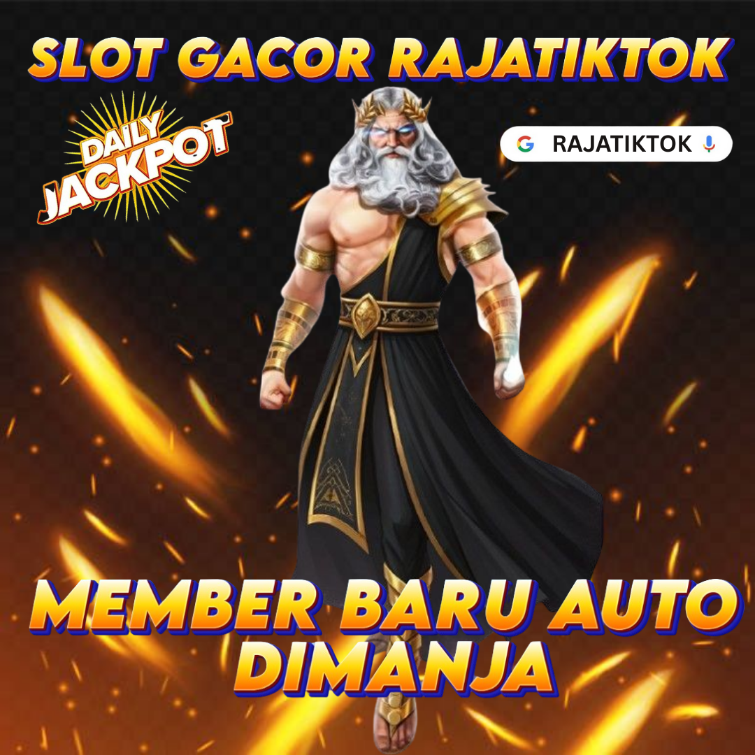 RAJATIKTOK SITUS SLOT ONLINE TERBAIK DI INDONESIA!!